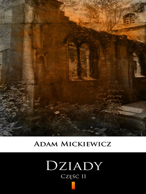Title details for Dziady by Adam Mickiewicz - Available